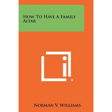 How to Have a Family Altar