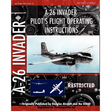 A-26 Invader Pilot's Flight Operating Instructions