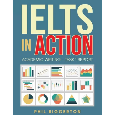 IELTS in Action: Academic Writing - Task 1 report