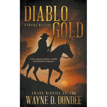 Diablo Gold: A Traditional Western Adventure Series