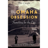 My Omaha Obsession: Searching for the City