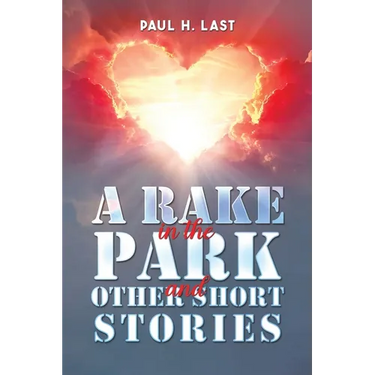 A Rake in the Park and Other Short Stories