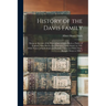 History of the Davis Family: Being an Account of the Descendants of John Davis, a Native of England, Who Died in East Hampton, Long Island, in 1705