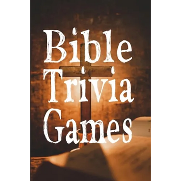 Bible Trivia Games: 1000+ Questions to Sharpen Your Understanding of Scripture