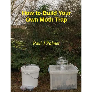 How To Build Your Own Moth Trap: step by step instructions on how to build a low cost moth trap