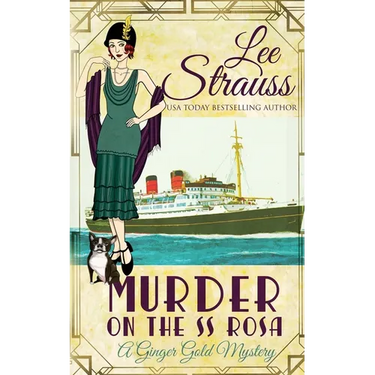 Murder on the SS Rosa: a cozy historical 1920s mystery