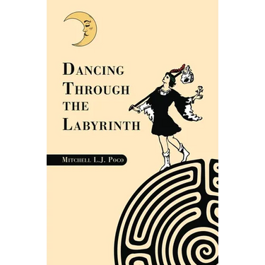 Dancing Through the Labyrinth