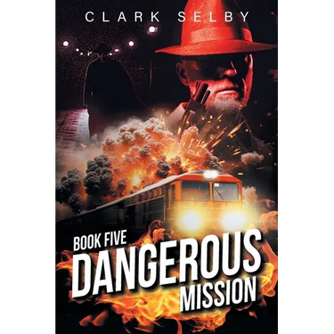 Dangerous Mission: Book Five