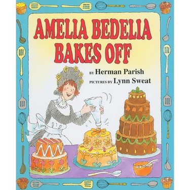 Amelia Bedelia Bakes Off