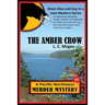 The Amber Crow: First in a new Mystery Series