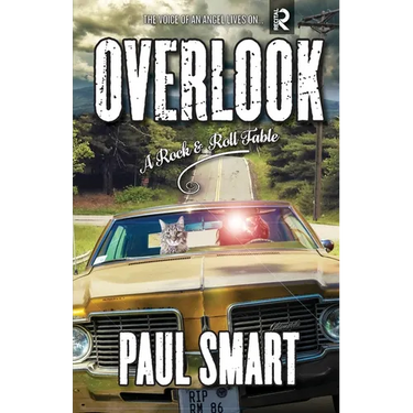 Overlook: A Rock and Roll Fable