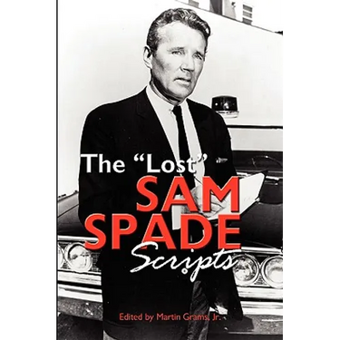 The Lost Sam Spade Scripts