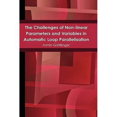 The Challenges of Non-linear Parameters and Variables in Automatic Loop Parallelisation