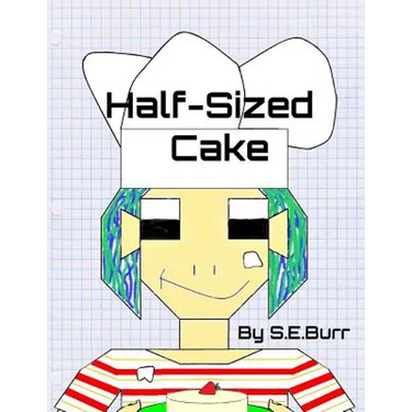Half-Sized Cake: A Funny Story About Fractions