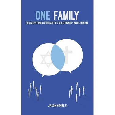 One Family: Rediscovering Christianity's Relationship with Judaism