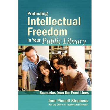 Protecting Intellectual Freedom in Your Public Library