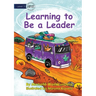 Learning to Be a Leader