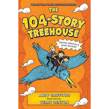 The 104-Story Treehouse: Dental Dramas & Jokes Galore!
