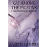 Kat Among the Pigeons