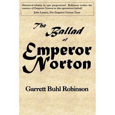 The Ballad of Emperor Norton