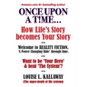 Once upon a t!me...: How life's story becomes your story