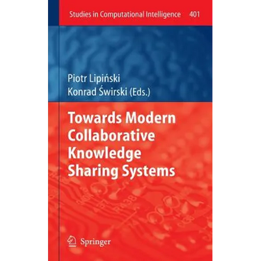 Towards Modern Collaborative Knowledge Sharing Systems