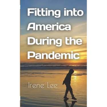 Fitting into America During the Pandemic