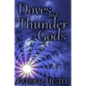Doves and Thunder Gods