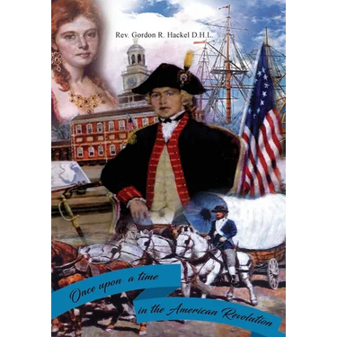 Once Upon a Time in the American Revolution