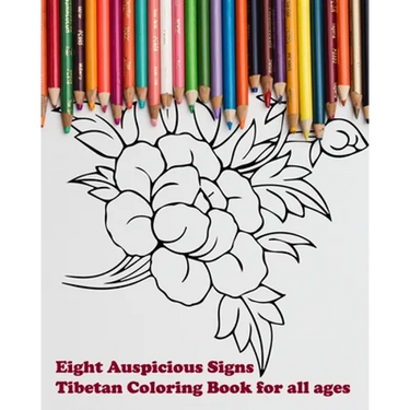 Eight Auspicious Signs Tibetan Coloring Book for all ages: Illustrations with description