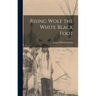 Rising Wolf the White Black Foot