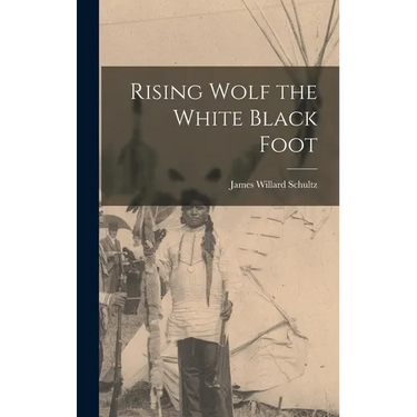 Rising Wolf the White Black Foot