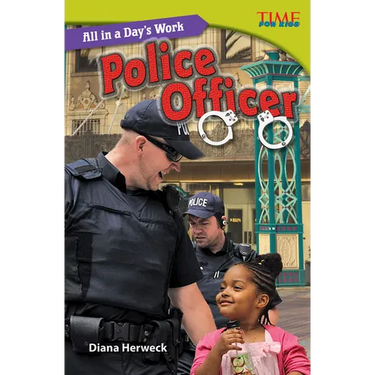 All in a Day's Work: Police Officer