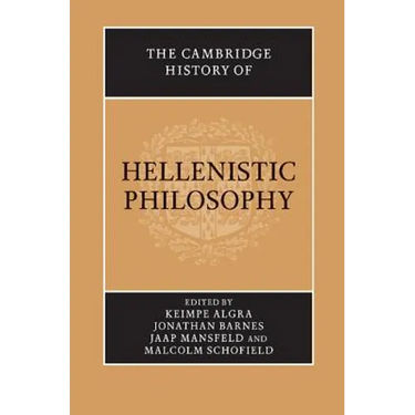 The Cambridge History of Hellenistic Philosophy