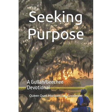 Seeking Purpose: A Gullah/Geechee Devotional