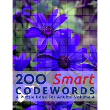 200 Smart Codewords: A Puzzle Book For Adults: Volume 4