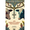 An Agricultural Testament