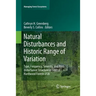 Natural Disturbances and Historic Range of Variation: Type, Frequency, Severity, and Post-Disturbance Structure in Central Hardwood Forests USA