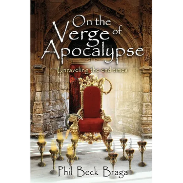 On the Verge of Apocalypse: Unraveling The End Times