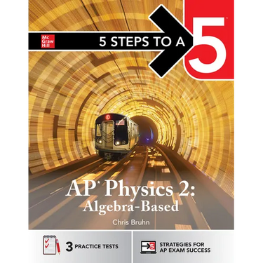 5 Steps to a 5: AP Physics 2 2026: AP Content Review + Practice Exams