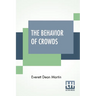 The Behavior Of Crowds: A Psychological Study