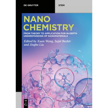 Nanochemistry: From Theory to Application for In-Depth Understanding of Nanomaterials