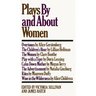Plays by and about Women
