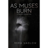 As Muses Burn