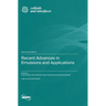 Recent Advances in Emulsions and Applications
