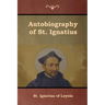 Autobiography of St. Ignatius