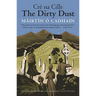 The Dirty Dust: Cré Na Cille