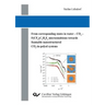 From corresponding states in water - CO2 - F(CF2)iC2H4Ej microemulsions towards foamable nanostructured CO2-in-polyol systems