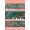 To Will & to Do, Volume Two: An Introduction to Christian Ethics