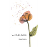 Mid-Bloom